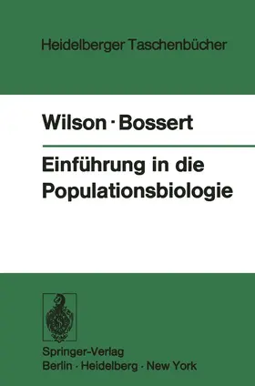 Wilson / Bossert |  Einführung in die Populationsbiologie | Buch |  Sack Fachmedien