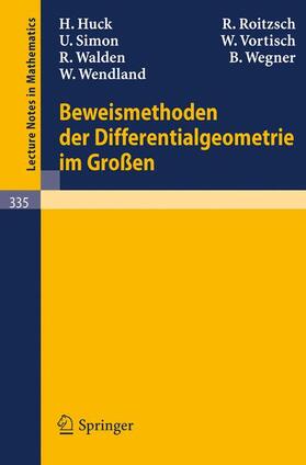 Huck / Roitzsch / Simon |  Beweismethoden der Differentialgeometrie im Großen | Buch |  Sack Fachmedien