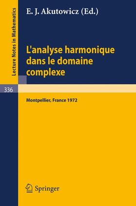 Akutowicz |  L'Analyse Harmonique dans le Domaine Complexe | Buch |  Sack Fachmedien