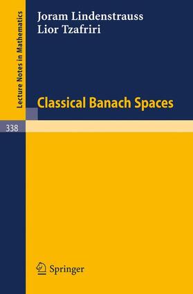 Tzafriri / Lindenstrauss |  Classical Banach Spaces | Buch |  Sack Fachmedien