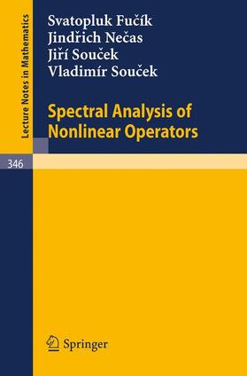 Fucik / Soucek / Necas |  Spectral Analysis of Nonlinear Operators | Buch |  Sack Fachmedien