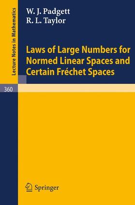 Taylor / Padgett |  Laws of Large Numbers for Normed Linear Spaces and Certain Frechet Spaces | Buch |  Sack Fachmedien