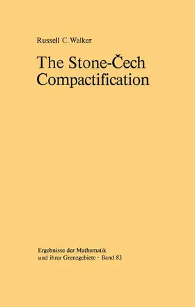 Walker |  The Stone-¿ech Compactification | Buch |  Sack Fachmedien