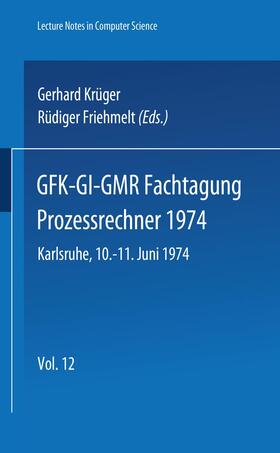 Friehmelt / Krüger |  Fachtagung Prozessrechner 1974 | Buch |  Sack Fachmedien