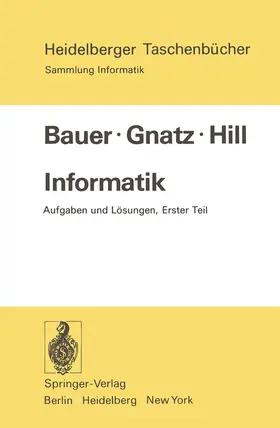 Bauer / Hill / Gnatz |  Informatik | Buch |  Sack Fachmedien