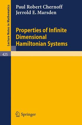 Marsden / Chernoff |  Properties of Infinite Dimensional Hamiltonian Systems | Buch |  Sack Fachmedien