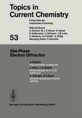 Houk / Hunter / Krische |  Gas-Phase Electron Diffraction | Buch |  Sack Fachmedien