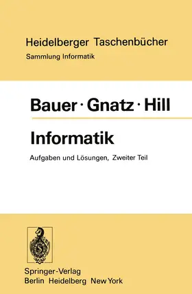 Bauer / Hill / Gnatz |  Informatik | Buch |  Sack Fachmedien