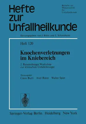 Burri / Spier / Rüter |  Knochenverletzungen im Kniebereich | Buch |  Sack Fachmedien