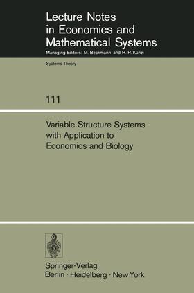 Ruberti / Mohler |  Variable Structure Systems with Application to Economics and Biology | Buch |  Sack Fachmedien