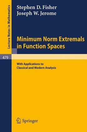 Jerome / Fisher |  Minimum Norm Extremals in Function Spaces | Buch |  Sack Fachmedien