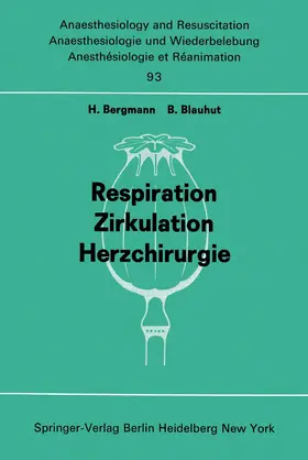 Blauhut / Bergmann | Respiration Zirkulation Herzchirurgie | Buch | 978-3-540-07439-7 | sack.de