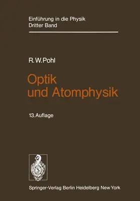 Pohl | Optik und Atomphysik | Buch | 978-3-540-07450-2 | sack.de