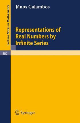 Galambos |  Representations of Real Numbers by Infinite Series | Buch |  Sack Fachmedien