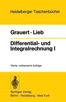 Lieb / Grauert |  Differential- und Integralrechnung I | Buch |  Sack Fachmedien