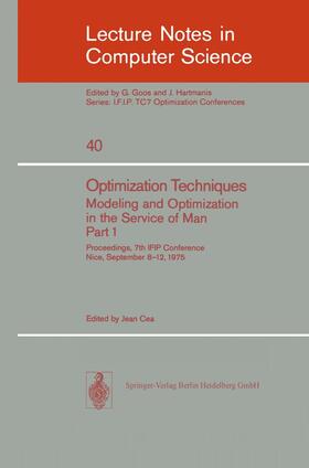 Cea |  Optimization Techniques. Modeling and Optimization in the Service of Man 1 | Buch |  Sack Fachmedien