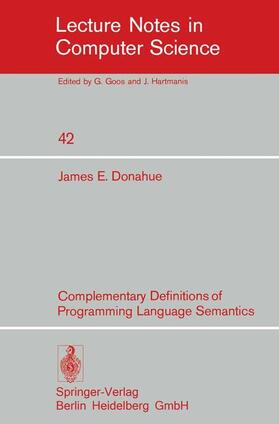 Donahue |  Complementary Definitions of Programming Language Semantics | Buch |  Sack Fachmedien
