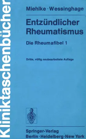 Wessinghage / Miehlke |  Entzündlicher Rheumatismus | Buch |  Sack Fachmedien