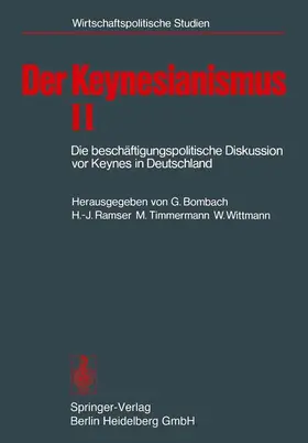 Bombach / Wittmann / Ramser |  Der Keynesianismus II | Buch |  Sack Fachmedien