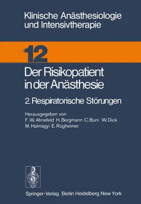 Ahnefeld / Bergmann / Rügheimer |  Der Risikopatient in der Anästhesie | Buch |  Sack Fachmedien