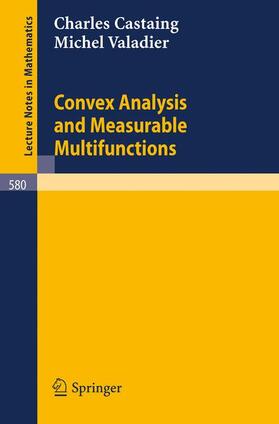 Valadier / Castaing |  Convex Analysis and Measurable Multifunctions | Buch |  Sack Fachmedien