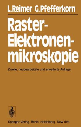 Pfefferkorn / Reimer |  Raster-Elektronenmikroskopie | Buch |  Sack Fachmedien