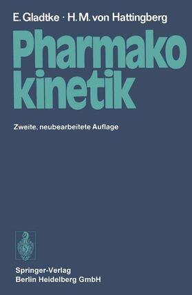 Gladtke / Hattingberg |  Pharmakokinetik | Buch |  Sack Fachmedien