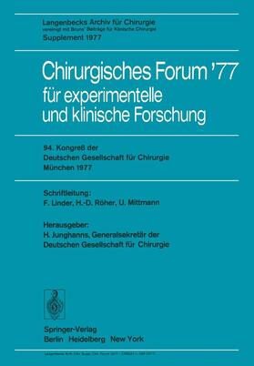 Junghanns |  Chirurgisches Forum '77 für experimentelle und klinische Forschung | Buch |  Sack Fachmedien