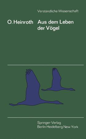Heinroth |  Aus dem Leben der Vögel | Buch |  Sack Fachmedien