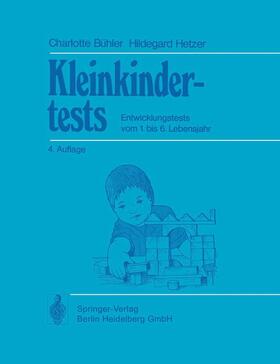 Hetzer / Bühler |  Kleinkindertests | Buch |  Sack Fachmedien