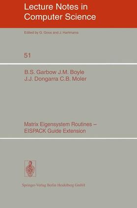 Garbow / Moler / Boyle |  Matrix Eigensystem Routines - EISPACK Guide Extension | Buch |  Sack Fachmedien