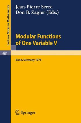 Zagier / Serre |  Modular Functions of One Variable V | Buch |  Sack Fachmedien