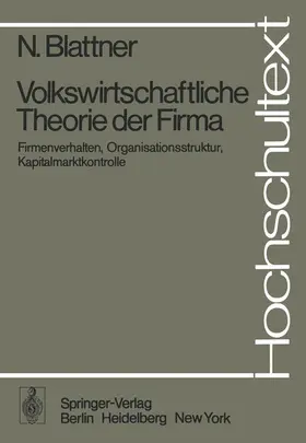 Blattner |  Volkswirtschaftliche Theorie der Firma | Buch |  Sack Fachmedien