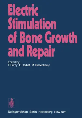 Burny / Hinsenkamp / Herbst |  Electric Stimulation of Bone Growth and Repair | Buch |  Sack Fachmedien