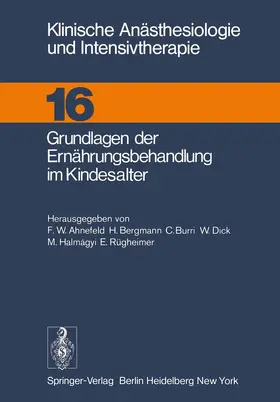 Ahnefeld / Bergmann / Rügheimer |  Grundlagen der Ernährungsbehandlung im Kindesalter | Buch |  Sack Fachmedien