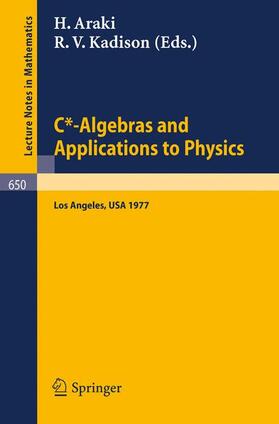 Kadison / Araki | C*-Algebras and Applications to Physics | Buch | 978-3-540-08762-5 | sack.de