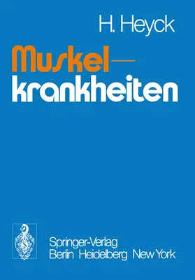 Heyck |  Muskelkrankheiten | Buch |  Sack Fachmedien