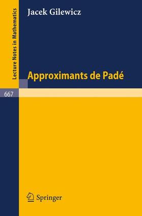 Gilewicz |  Approximants de Pade | Buch |  Sack Fachmedien