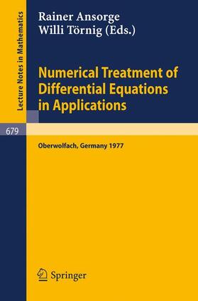 Törnig / Ansorge |  Numerical Treatment of Differential Equations in Applications | Buch |  Sack Fachmedien