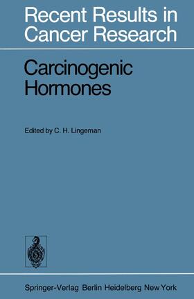 Lingeman |  Carcinogenic Hormones | Buch |  Sack Fachmedien