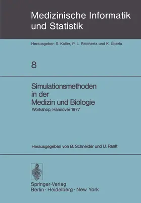 Ranft / Schneider |  Simulationsmethoden in der Medizin und Biologie | Buch |  Sack Fachmedien