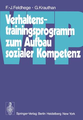 Krauthan / Feldhege |  Verhaltenstrainingsprogramm zum Aufbau sozialer Kompetenz (VTP) | Buch |  Sack Fachmedien