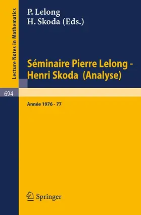 Skoda / Lelong |  Séminaire Pierre Lelong - Henri Skoda (Analyse) | Buch |  Sack Fachmedien