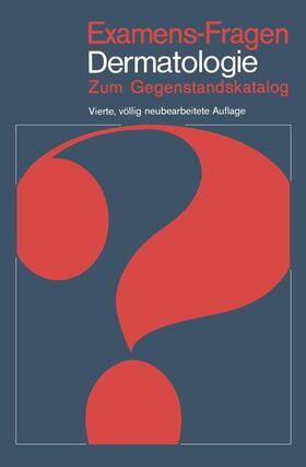 Burg / Lonsdorf / Kolz |  Examens-Fragen Dermatologie | Buch |  Sack Fachmedien