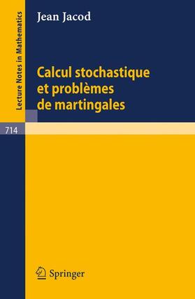 Jacod |  Calcul Stochastique et Problèmes de Martingales | Buch |  Sack Fachmedien