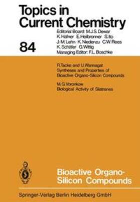 Houk / Hunter / Krische |  Bioactive Organo-Silicon Compounds | Buch |  Sack Fachmedien