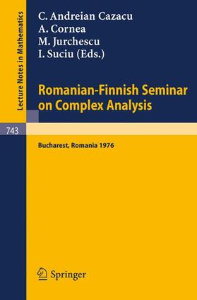 Andreian Cazacu / Suciu / Cornea |  Romanian-Finnish Seminar on Complex Analysis | Buch |  Sack Fachmedien