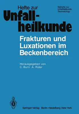 Rüter / Burri |  Frakturen und Luxationen im Beckenbereich | Buch |  Sack Fachmedien