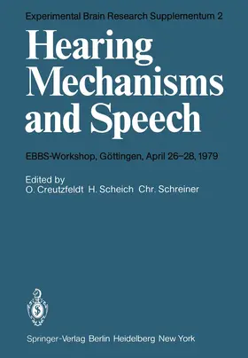 Creutzfeldt / Schreiner / Scheich |  Hearing Mechanisms and Speech | Buch |  Sack Fachmedien