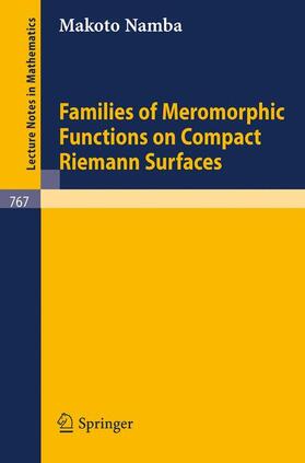 Namba |  Families of Meromorphic Functions on Compact Riemann Surfaces | Buch |  Sack Fachmedien